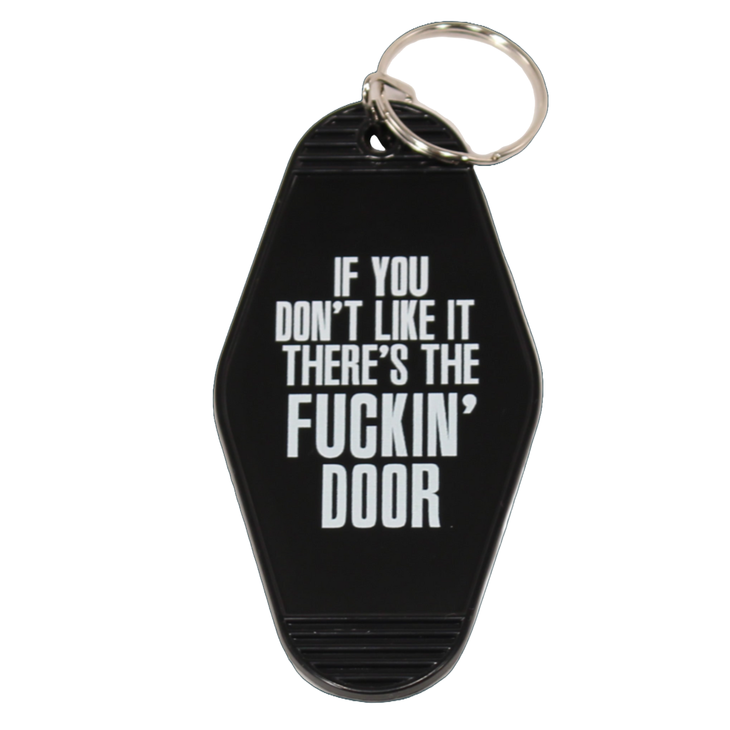 "If You Don't Like It..." Key Tag (Black)