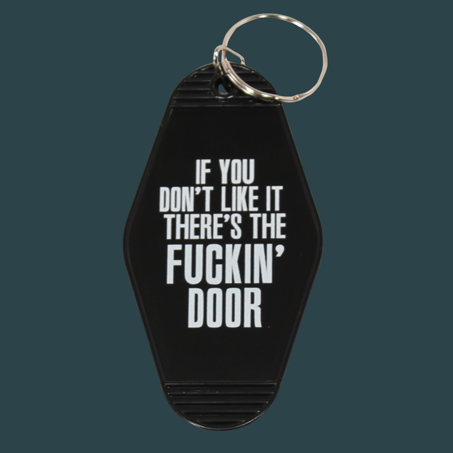 "If You Don't Like It..." Key Tag (Black)